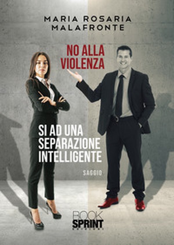 No alla violenza. Sì ad una separazione intelligente - Librerie.coop No alla violenza. Sì ad una separazione intelligente - Librerie.coop