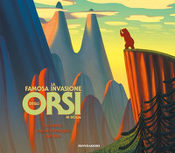 La famosa invasione degli orsi in Sicilia. La storia con le immagini del film - Librerie.coop La famosa invasione degli orsi in Sicilia. La storia con le immagini del film - Librerie.coop