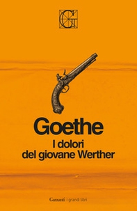I dolori del giovane Werther. Ediz. Integrale Garzanti - Librerie.coop