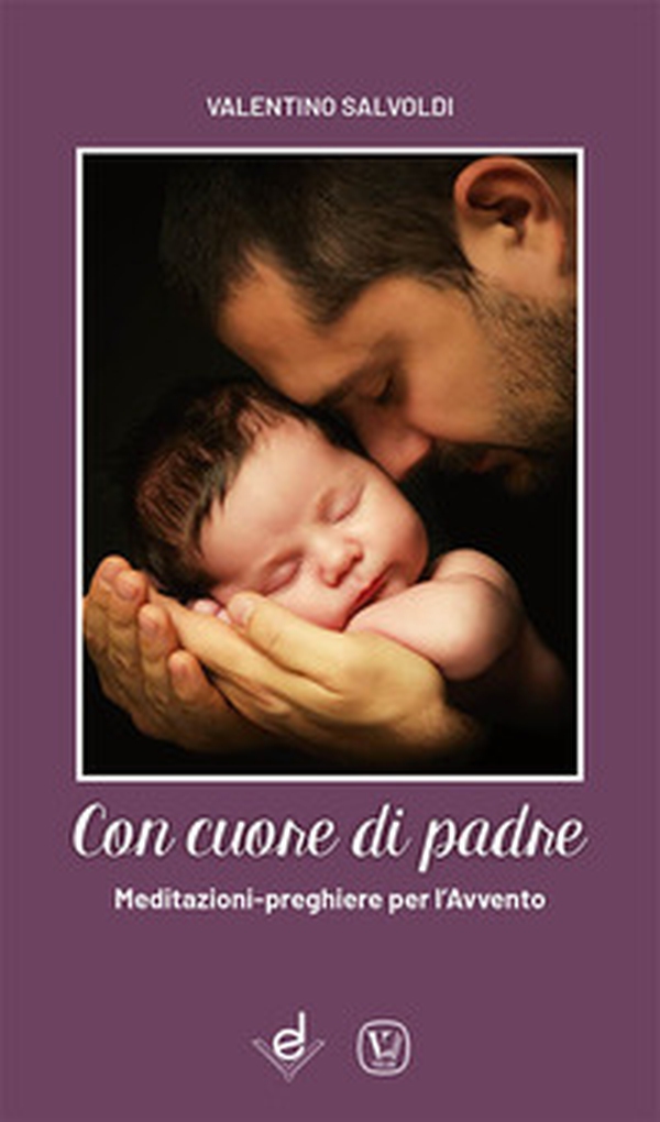 Con cuore di padre. Meditazioni-preghiere per l'Avvento - Librerie.coop
