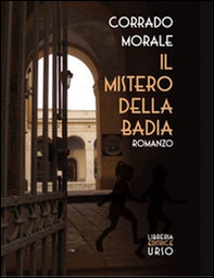 Il mistero della badia - Librerie.coop