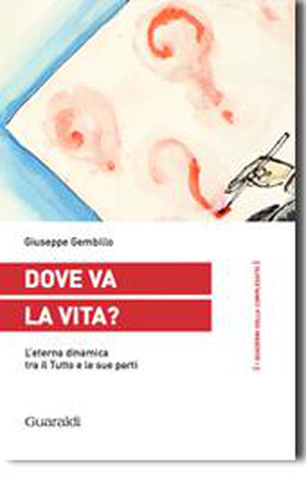 Dove va la vita? - Librerie.coop Dove va la vita? - Librerie.coop