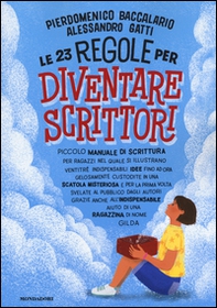 Le 23 regole per diventare scrittori - Librerie.coop Le 23 regole per diventare scrittori - Librerie.coop