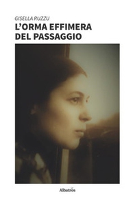 L'orma effimera del passaggio - Librerie.coop