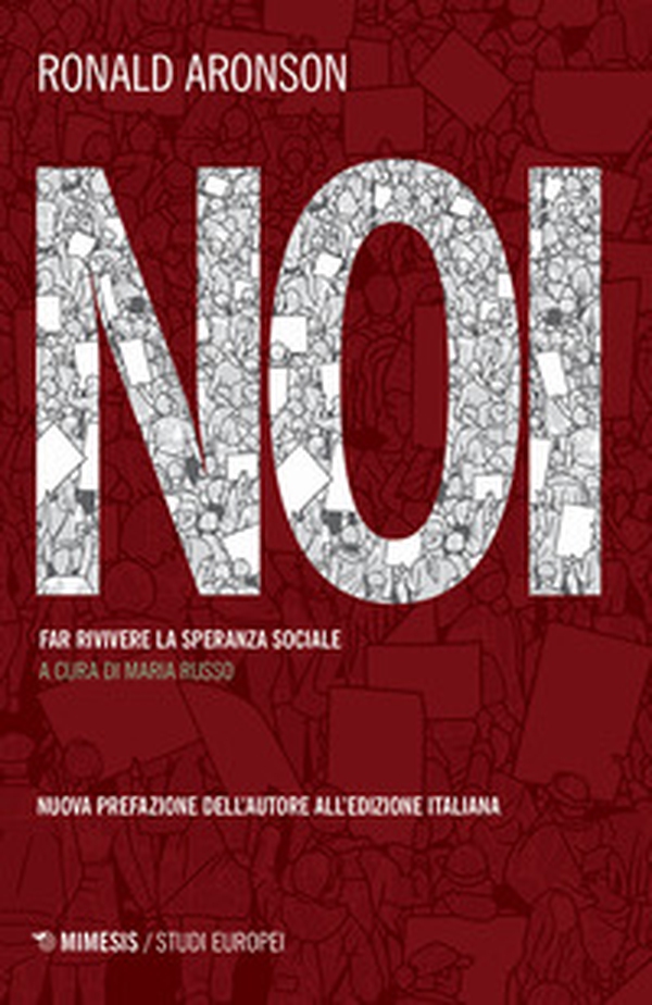 Noi. Far rivivere la speranza sociale - Librerie.coop Noi. Far rivivere la speranza sociale - Librerie.coop