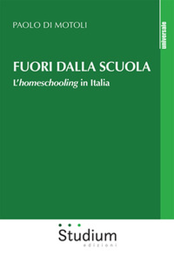 Fuori dalla scuola. L'homeschooling in Italia - Librerie.coop Fuori dalla scuola. L'homeschooling in Italia - Librerie.coop