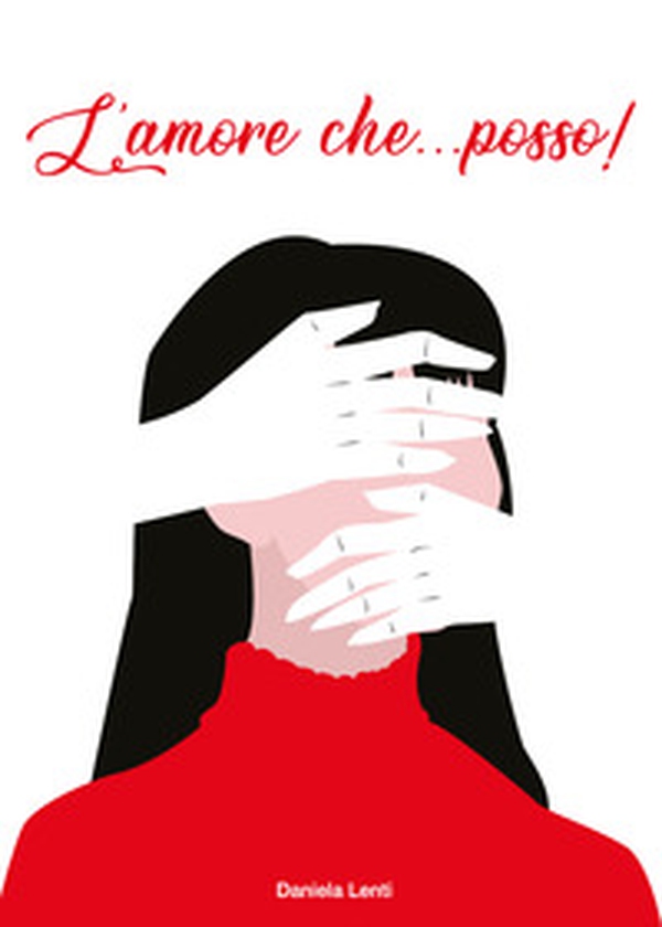 L'amore che... posso! - Librerie.coop L'amore che... posso! - Librerie.coop