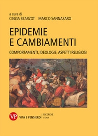 Epidemie e cambiamenti. Comportamenti, ideologie, aspetti religiosi - Librerie.coop Epidemie e cambiamenti. Comportamenti, ideologie, aspetti religiosi - Librerie.coop