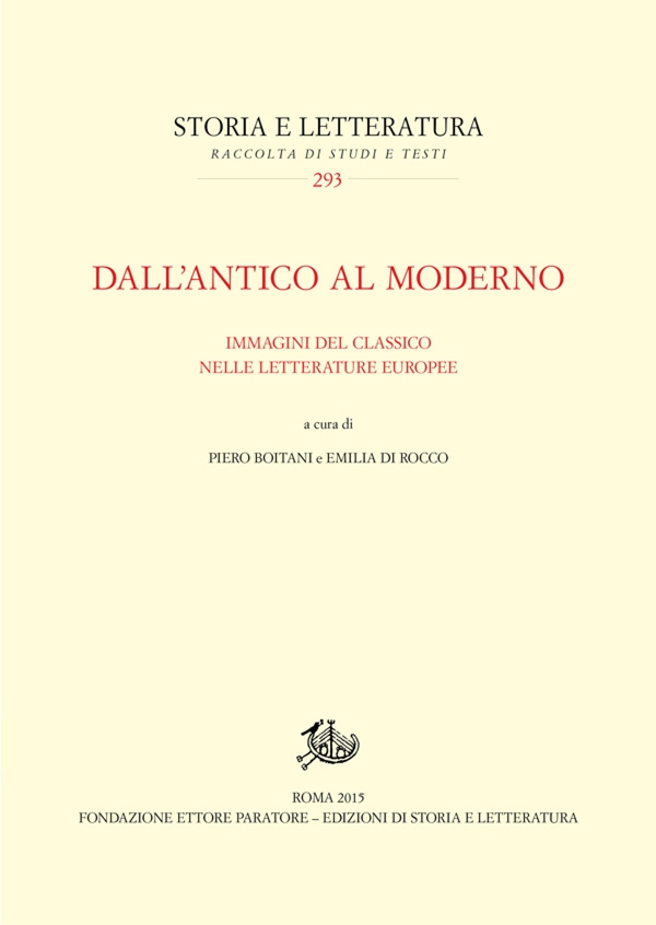 Dall'antico al moderno. Immagini del classico nelle letterature europee - Librerie.coop