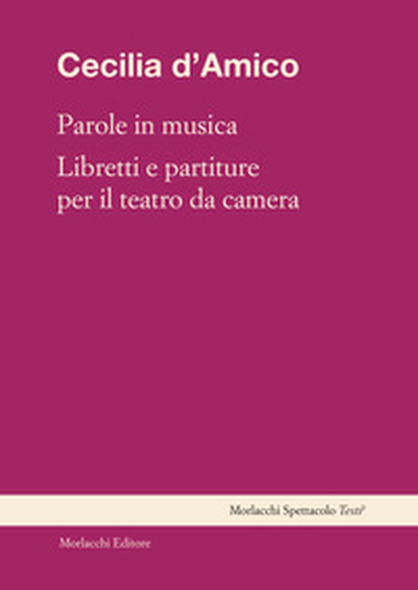 Parole in musica. Libretti e partiture per il teatro da camera - Librerie.coop Parole in musica. Libretti e partiture per il teatro da camera - Librerie.coop
