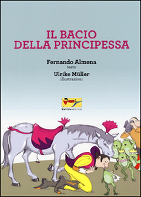 Il bacio della principessa - Librerie.coop Il bacio della principessa - Librerie.coop