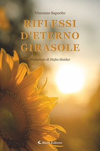 Riflessi d'eterno girasole - Librerie.coop