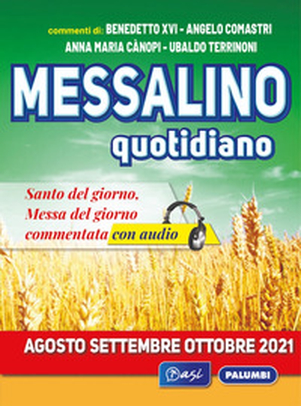 Messalino quotidiano (agosto-settembre-ottobre 2021) - Librerie.coop Messalino quotidiano (agosto-settembre-ottobre 2021) - Librerie.coop