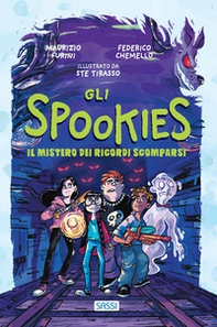 Gli Spookies. Il mistero dei ricordi scomparsi - Librerie.coop