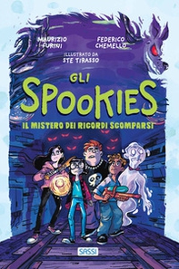 Gli Spookies. Il mistero dei ricordi scomparsi - Librerie.coop Gli Spookies. Il mistero dei ricordi scomparsi - Librerie.coop