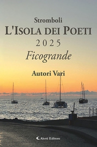 Stromboli l'Isola dei poeti - Librerie.coop