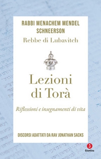 Lezioni di Torà. Riflessioni e insegnamenti di vita. Discorsi adattati da Jonathan Sacks - Librerie.coop
