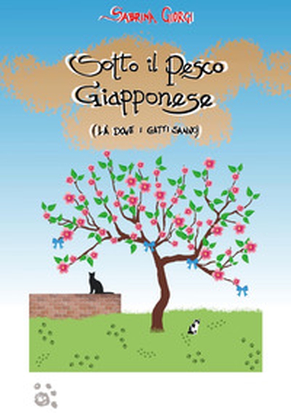 Sotto il pesco giapponese (là dove i gatti sanno) - Librerie.coop Sotto il pesco giapponese (là dove i gatti sanno) - Librerie.coop