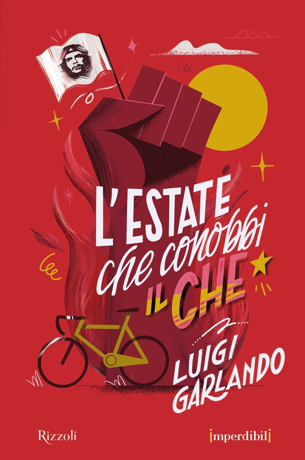 L'estate che conobbi il Che - Librerie.coop L'estate che conobbi il Che - Librerie.coop