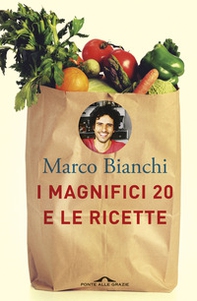 I Magnifici 20 e le ricette - Librerie.coop