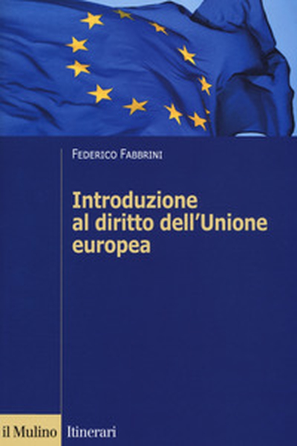 Introduzione al diritto dell'Unione europea - Librerie.coop Introduzione al diritto dell'Unione europea - Librerie.coop