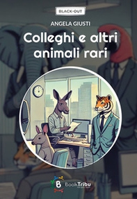 Colleghi e altri animali rari - Librerie.coop