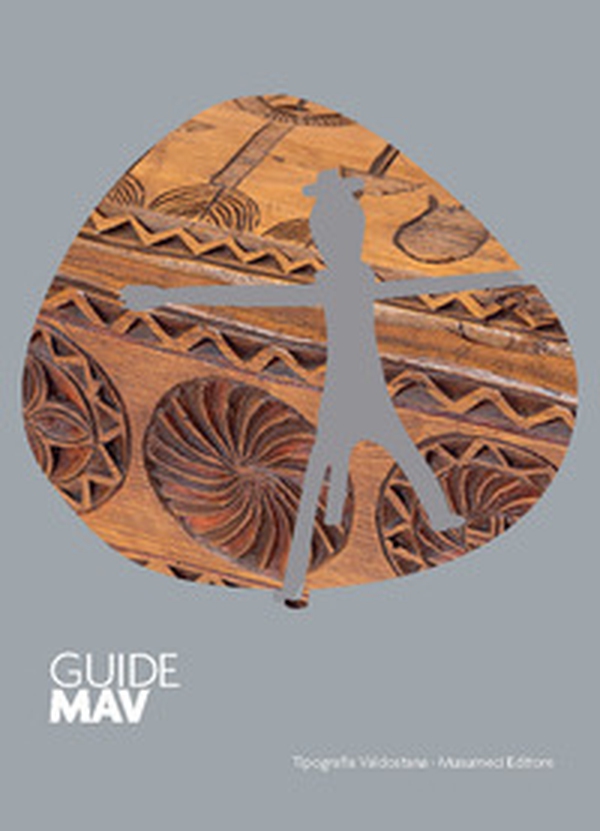 Guide MAV Museo Artigianato Valdostano. Ediz. inglese - Librerie.coop Guide MAV Museo Artigianato Valdostano. Ediz. inglese - Librerie.coop