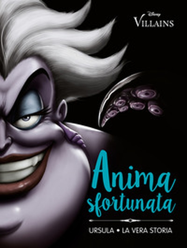 Anima sfortunata. Ursula. La vera storia - Librerie.coop Anima sfortunata. Ursula. La vera storia - Librerie.coop