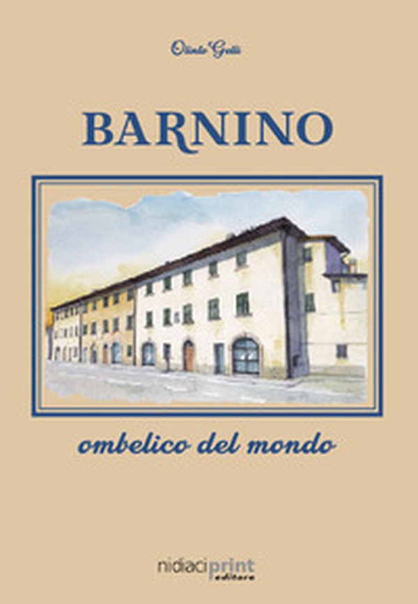 Barnino ombelico del mondo - Librerie.coop Barnino ombelico del mondo - Librerie.coop