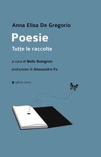 Poesie. Tutte le raccolte - Librerie.coop