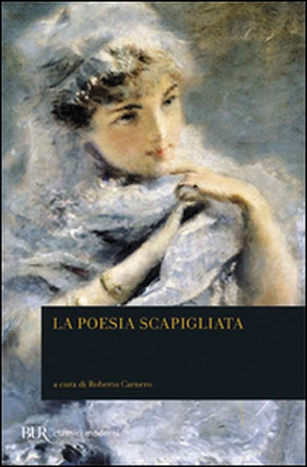 La poesia scapigliata - Librerie.coop La poesia scapigliata - Librerie.coop