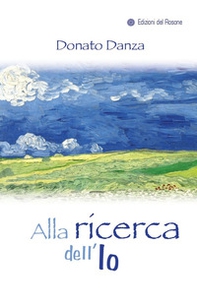 Alla ricerca dell'io - Librerie.coop