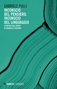 Inconscio del pensiero, inconscio del linguaggio - Librerie.coop