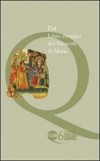 Dal libro etiopico dei miracoli di Maria - Librerie.coop