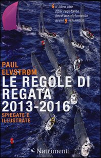 Le regole di regata 2013-2016 spiegate e illustrate - Librerie.coop