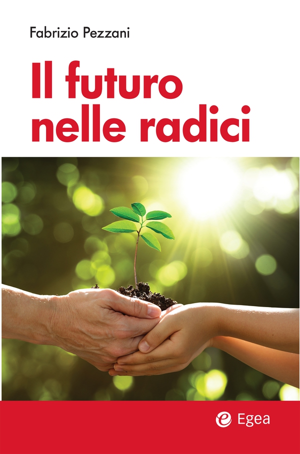 Il futuro nelle radici - Librerie.coop Il futuro nelle radici - Librerie.coop