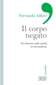 Il corpo negato - Librerie.coop Il corpo negato - Librerie.coop