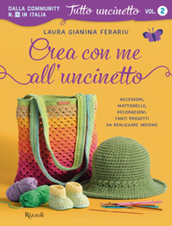 Crea con me all'uncinetto. Accessori, mattonelle, decorazioni. Tanti progetti da realizzare insieme - Librerie.coop Crea con me all'uncinetto. Accessori, mattonelle, decorazioni. Tanti progetti da realizzare insieme - Librerie.coop