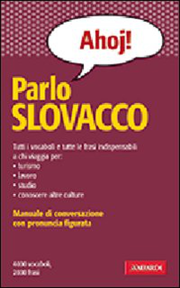 Parlo slovacco - Librerie.coop Parlo slovacco - Librerie.coop