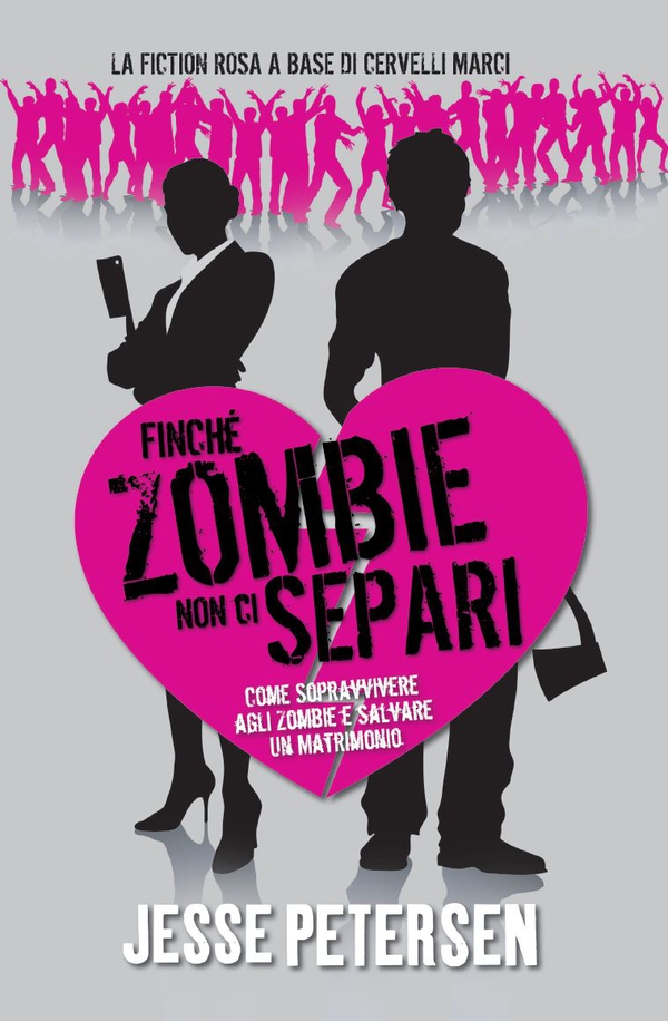 Finché Zombie non ci separi - Librerie.coop Finché Zombie non ci separi - Librerie.coop