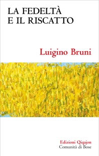 La fedeltà e il riscatto - Librerie.coop