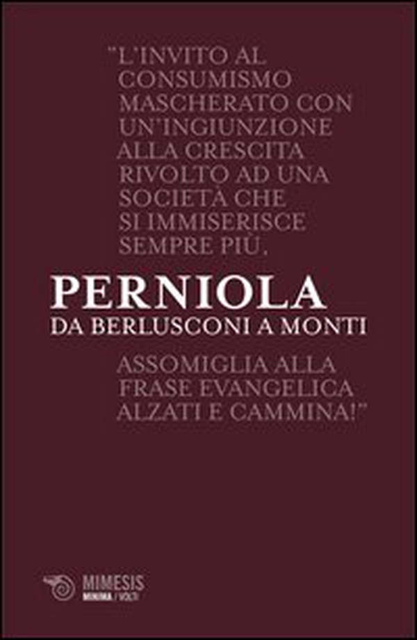 Da Berlusconi a Monti. Disaccordi imperfetti - Librerie.coop Da Berlusconi a Monti. Disaccordi imperfetti - Librerie.coop