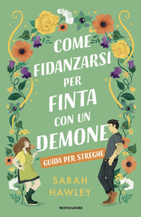 Come fidanzarsi per finta con un demone. Guida per streghe - Librerie.coop Come fidanzarsi per finta con un demone. Guida per streghe - Librerie.coop