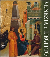 Venezia e l'Egitto - Librerie.coop