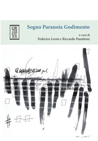 Sogno paranoia godimento - Librerie.coop