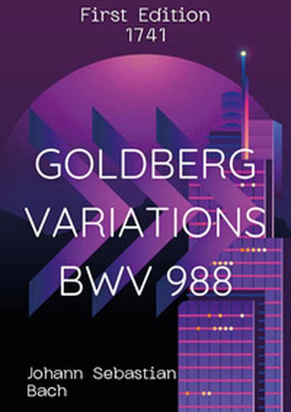 Goldberg Variations BWV 988 (First Edition 1741) - Librerie.coop