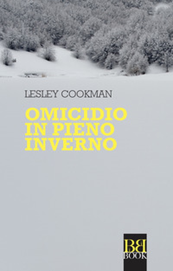 Omicidio in pieno inverno - Librerie.coop Omicidio in pieno inverno - Librerie.coop