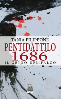 Pentidattilo 1686. Il grido del falco - Librerie.coop