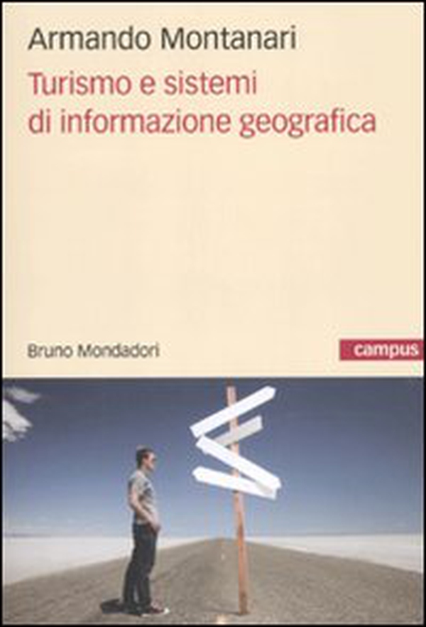 Turismo e sistemi di informazione geografica - Librerie.coop Turismo e sistemi di informazione geografica - Librerie.coop