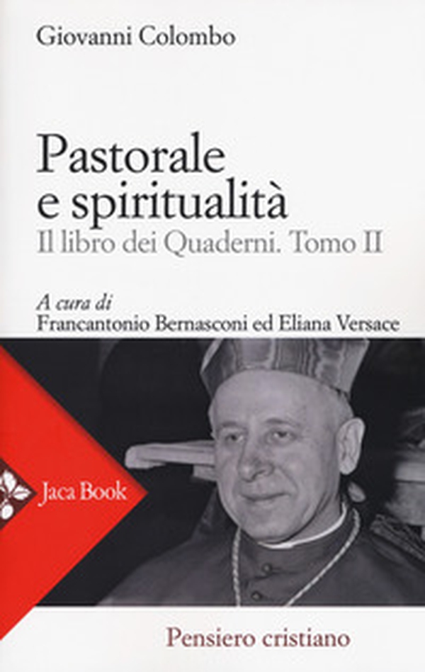 Pastorale e spiritualità. Il libro dei quaderni - Vol. 2 - Librerie.coop Pastorale e spiritualità. Il libro dei quaderni - Vol. 2 - Librerie.coop